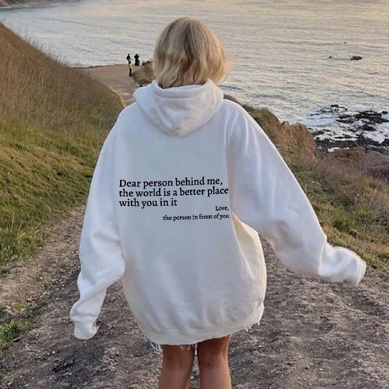 Dear Person Behind Me Hoodie Unisex