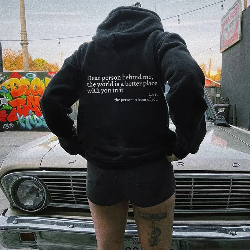 Dear Person Behind Me Hoodie Unisex