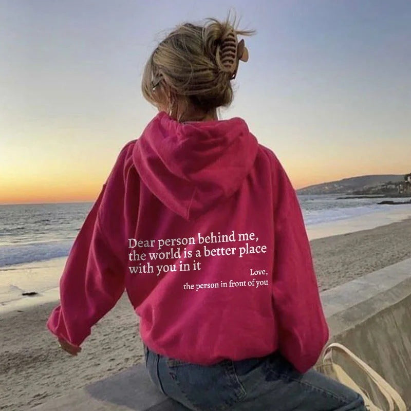 Dear Person Behind Me Hoodie Unisex